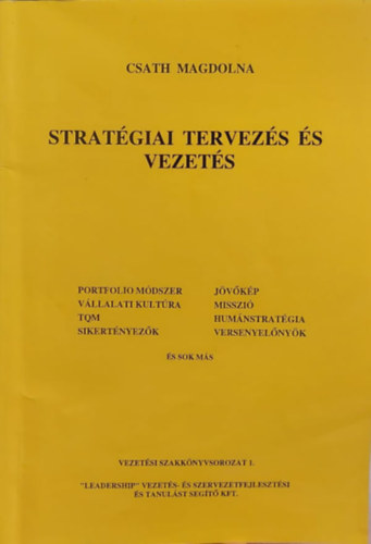 Csath Magdolna: Stratégiai tervezés és vezetés