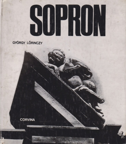 György Lőrinczy: Sopron