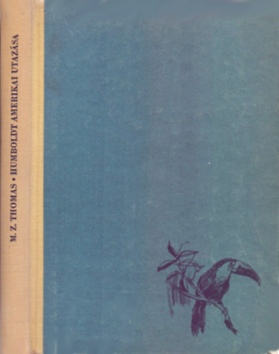 M.Z. Thomas: Humboldt amerikai utazása