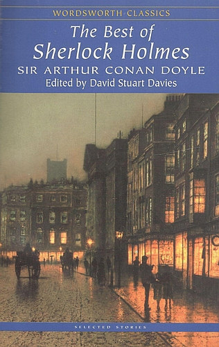 Sir Arthur Conan Doyle: The Best of Sherlock Holmes