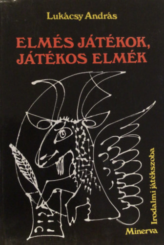 Lukácsy András: Elmés játékok, játékos elmék