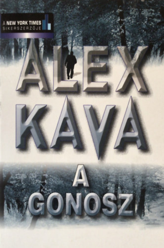 Alex Kava: A gonosz