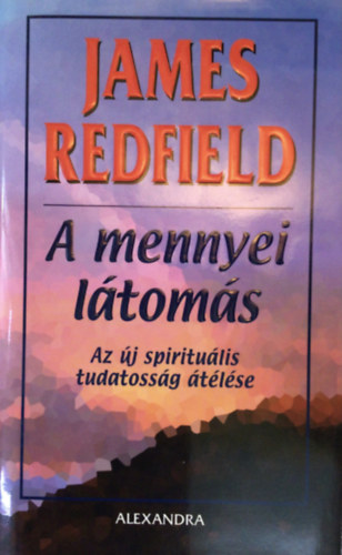 James Redfield: A mennyei látomás 