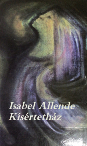 Isabel Allende: Kísértetház