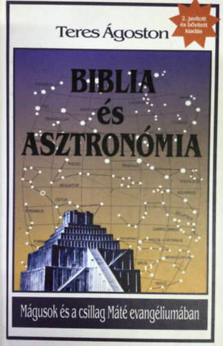 Teres Ágoston: Biblia és asztronómia