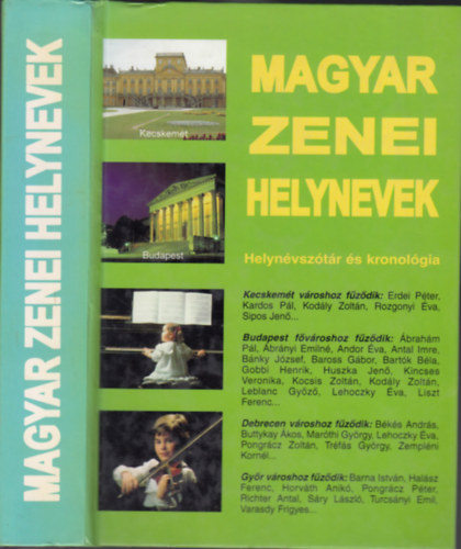 Csiffáry Tamás (szerk.): Magyar zenei helynevek - Helynévszótár és kronológia