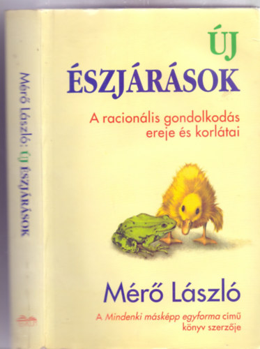 Mérő László: Új észjárások (A racionális gondolkodás ereje és korlátai)