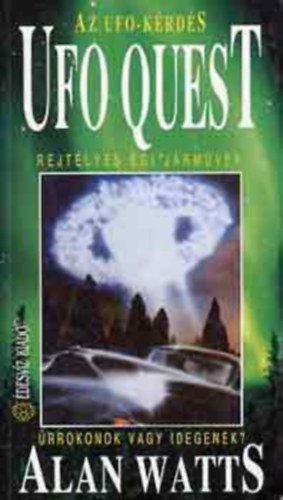 Alan Watts: Ufo quest