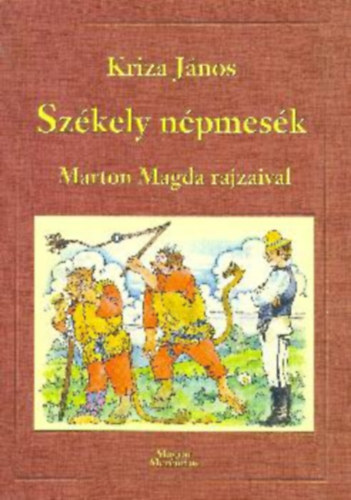 Kriza János: Székely népmesék