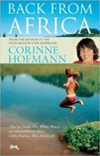 Corinne Hofmann: Back from Africa