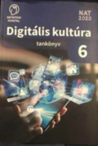 Pintér Gergely (szerk.): DIGITÁLIS KULTÚRA 6. TANKÖNYV (OH-DIG06TA