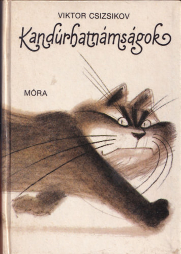 Viktor Csozsikov: Kandúrhatnámságok