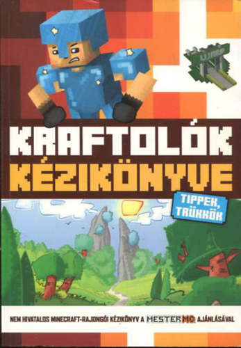 Szőke Csaba (szerk.): Kraftolók kézikönyve - Tippek, trükkök