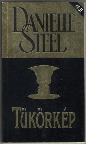 Daniel Steel: Tükörkép