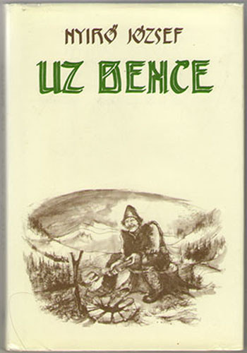 Nyírő József: Uz Bence