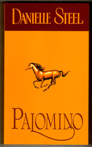 Danielle Steel: Palomino
