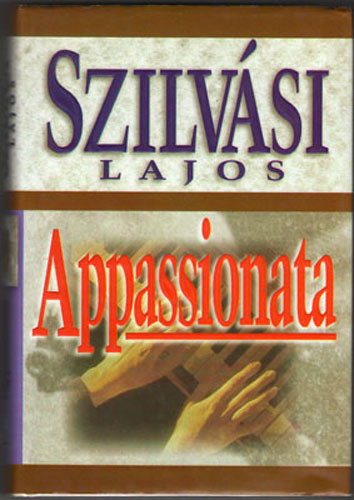 Szilvási Lajos: Appassionata