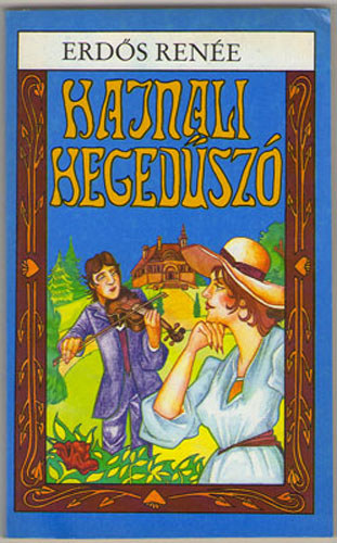 Erdős Renée: Hajnali hegedűszó