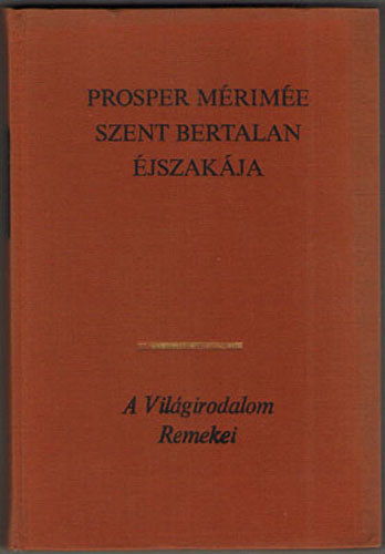 Prosper Mérimée: Szent Bertalan éjszakája