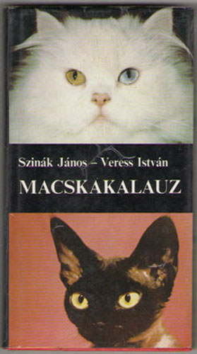 Szinák János-Veress István: Macskakalauz