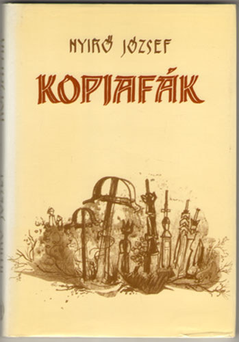 Nyírő József: Kopjafák