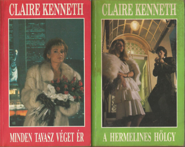 Claire Kenneth: 2 db könyv, Minden tavasz véget ér, A hermelines hölgy
