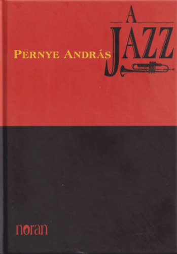 Pernye András: A jazz