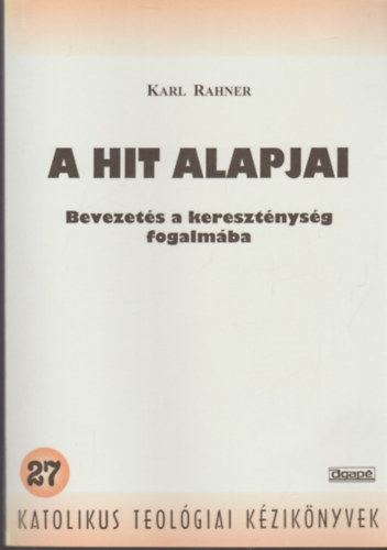 Karl Rahner: A hit alapjai