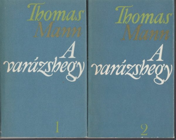 Thomas Mann: A varázshegy I-II.