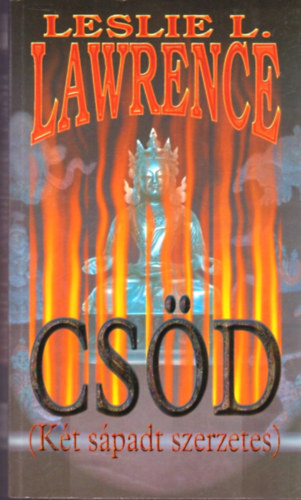 Leslie L. Lawrence: Csöd (Két sápadt szerzetes)