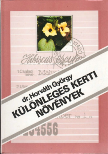 Dr. Horváth György: Különleges kerti növények