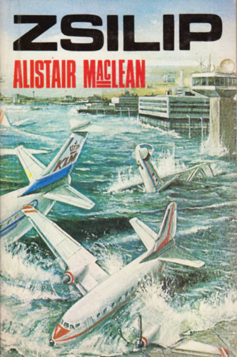 Alistair MacLean: Zsilip