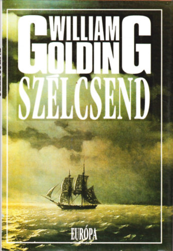 William Golding: Szélcsend