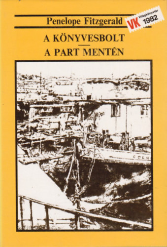 Penelope Fitzgerald: A könyvesbolt-A part mentén