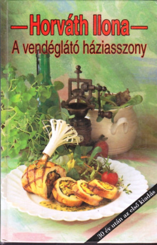 Horváth Ilona: A vendéglátó háziasszony