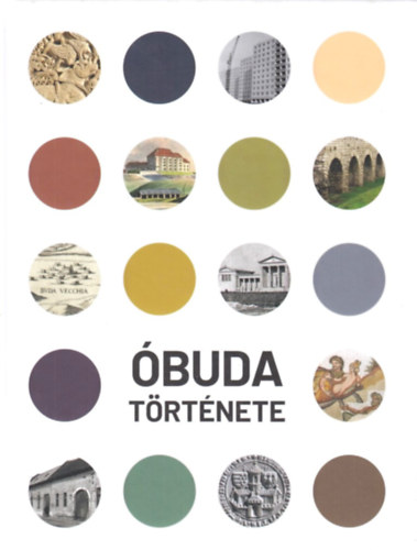 Népessy Noémi (főszerk.): Óbuda története