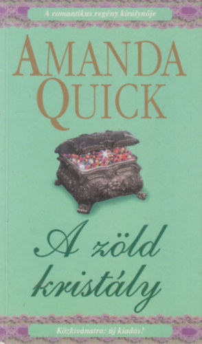 Amanda Quick: A zöld kristály