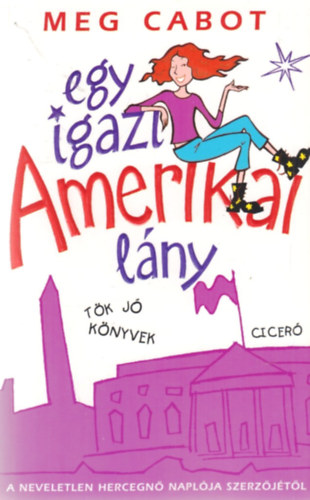 Meg Cabot: Egy igazi amerikai lány