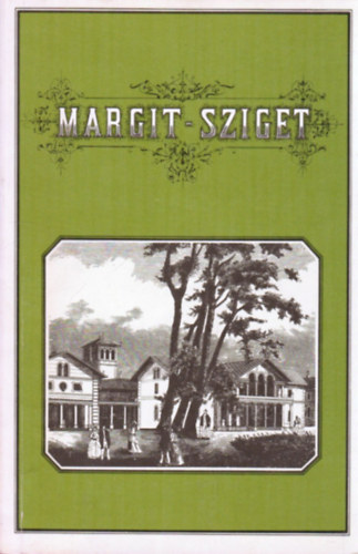 Törs Kálmán: Margit-sziget (reprint)