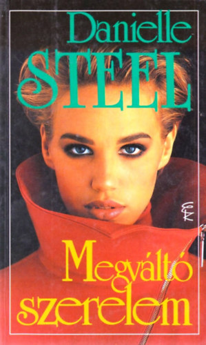 Danielle Steel: Megváltó szerelem