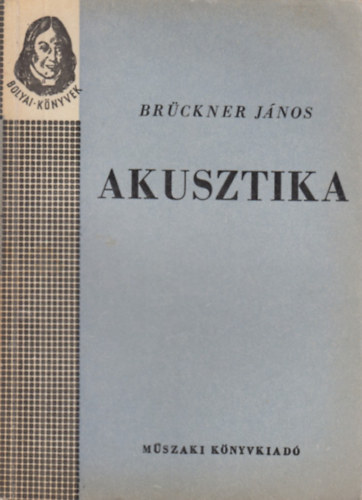 Brückner János: Akusztika (Bolyai-könyvek)