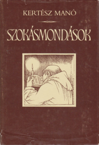 Kertész Manó: Szokásmondások