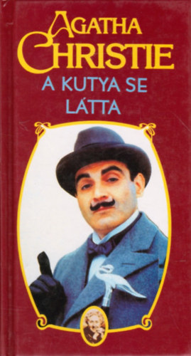 Agatha Christie: A kutya se látta