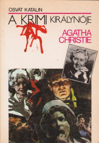 Osvát Katalin: Agatha Christie, a krimi királynője