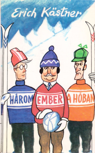 Erich Kästner: Három ember a hóban