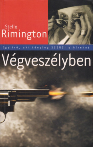 Stella Rimington: Végveszélyben