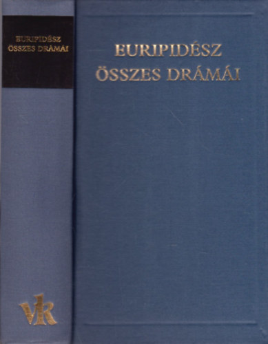 Euripidész: Euripidész összes drámái - A világirodalom klasszikusai