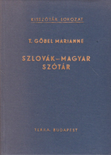 T. Göbel Marianne: Szlovák-magyar szótár