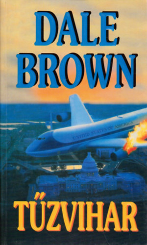 Dale Brown: Tűzvihar