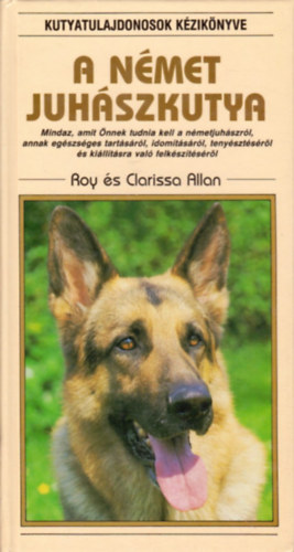 Roy és Clarissa Allan: A német juhászkutya